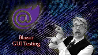 Blazor GUI Testing
