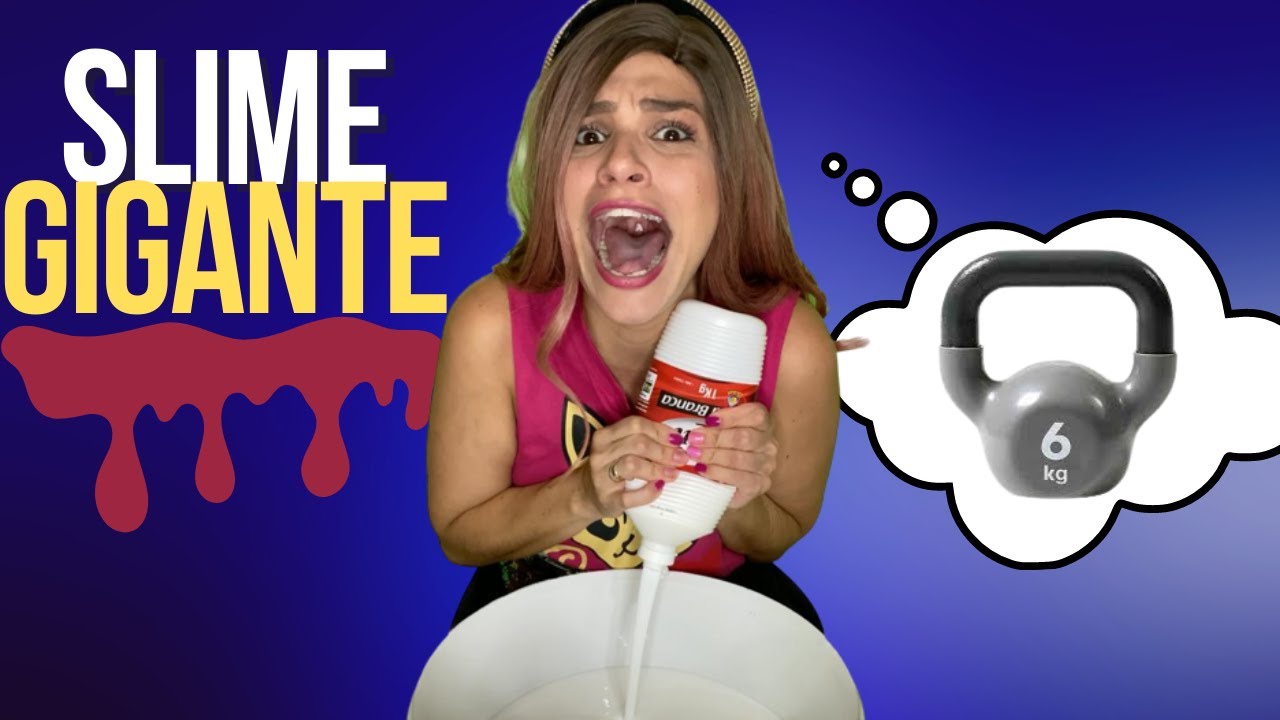 Slime Gigante Youtube