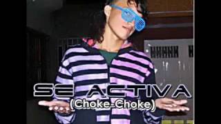 Se Activa (Choke-Choke) - Dutta Y Jeivi Ft. AC La Sensacion, Icky, Jardy \u0026 Shoko (2010)