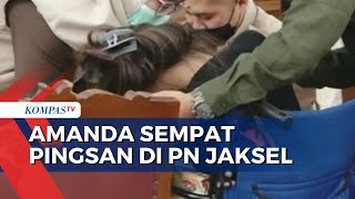 Momen Amanda Sempat Pingsan Saat Bersaksi di Sidang Mario Dandy