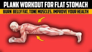 Plank Workout For Flat Stomach – Flat Belly Plank