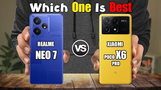 REALME NEO 7  vs XIAOMI POCO X6 PRO