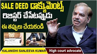 Advocate Kalanidhi Sanjeeva Kumar About Sale Deed | Sale Deed Registration Process | SocialpostLegal