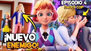 CAPÍTULO 5: DADDY COP - CHLOE ESTÁ DE REGRESA y ZOÉ OCULTA ALGO | Miraculous Ladybug Season 6