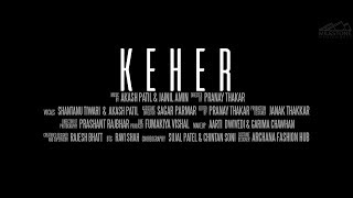 KEHER |  MUSIC VIDEO |