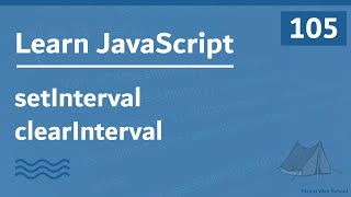 Learn JavaScript In Arabic 2021 - #105 - setInterval and clearInterval