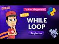 Python while Loop for Beginners | Repeat Until a Condition Changes | Ep. 14  #PythonForBeginners