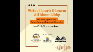 Lunch & Learn: All About Libby (11/13/24)