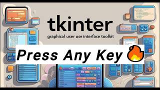 Tkinter Key Events in Python | KeyPress & KeyRelease Explained 🔥 | Python GUI Tutorial