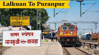 First Journey From Lalkuan to Puranpur || Lalkuan Howrah Train