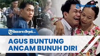 TAK LAGI GARANG! Agus Buntung NANGIS KEJER dan ANCAM Bunuh Diri saat Hendak Diseret ke Penjara