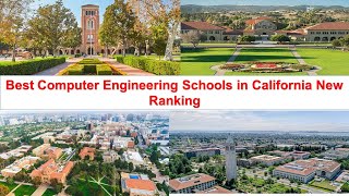 Best Computer Engineering Schools In California New Ranking