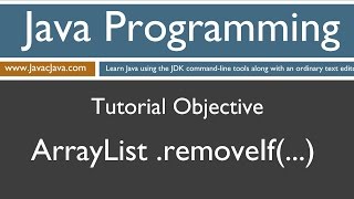 Learn Java Programming - ArrayList removeIf Method Tutorial