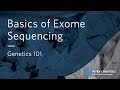 Basics of Exome Sequencing | Genetics 101 | Ambry Genetics