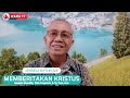 JENDELA HATI 1228 - MEMBERITAKAN KRISTUS