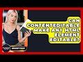 Can contentEditable Make Any HTML Element Editable? - JavaScript Toolkit