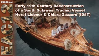 Early 19th Century Reconstruction of a South Sulawesi Trading Vessel