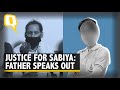 Justice For Sabiya | 'Multiple Men Committed Brutal Crime,' Father Speaks Out | The Quint