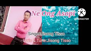 Ne Ong Asopi karbi New song