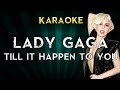 Lady Gaga - Till It Happens To You | Karaoke Instrumental Lyrics Cover Sing Along