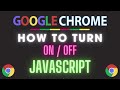 How To Turn On Or Off JavaScript In The Google Chrome Web Browser | PC |*2024