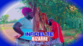 Infidélité Bizarre #52 full episode Jwet la gate nan men tisamson santiana pa defann samson 🤔 😳 😑 😐