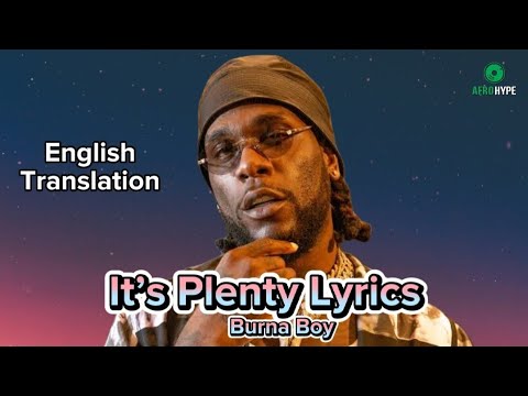 Burna Boy - It's Plenty Lyrics (English Translation) - YouTube