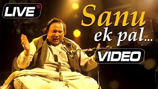 Sanu Ek Pal Chain Na Aave - Nusrat Fateh Ali Khan Live | Top Pakistani Sufi Songs