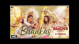 Full Song : Baaghi 3 | Tiger Shroff | Shraddha Kapoor | Ek Aankh Maru To Baaghi 3 New Songs