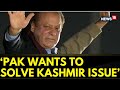 India Pakistan News | Nawaz Sharif Vows To Establish ‘Good Relations’ With India | English News