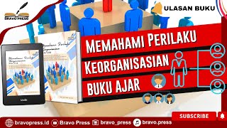 Memahami Perilaku Keorganisasian: BUKU AJAR