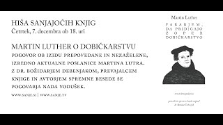 Večer s profesorjem Božidarjem Debenjakom – ob izidu prevoda poslanice Martina Lutra | založba Sanje