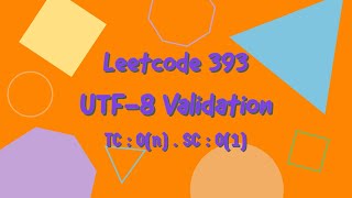 UTF 8 Validation | Leetcode #393 | C++ | Lost Code