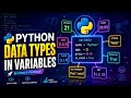 Python Data Types | Advanced Variable Data Types for Beginners