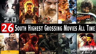 26 Highest Grossing South Indian Movies Worldwide Box Office All Time | अब तक की Top Films 2022 तक