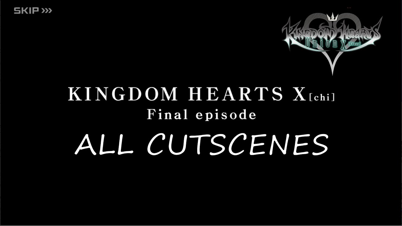 Keyblade War ALL CUTSCENES [1080p] | Kingdom Hearts Union X [Cross ...