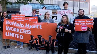 Workers at Hyatt Regency Buffalo accuse hotel of union-busting