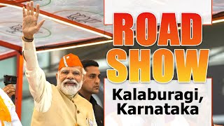 PM Shri Narendra Modi holds roadshow in Kalaburagi, Karnataka | BJP | PM Modi | Karnataka Election