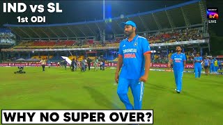 Watch : Why was there no super over even after the IND vs SL ODI match was tied today?