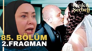 Kızılcık Şerbeti 85. Bölüm 2. Fragman | Allah Bin Belanızı Versin!