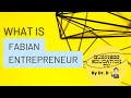 What is a Fabian Entrepreneur