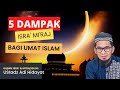 KEDAHSYATAN ISRA' MI'RAJ YANG JARANG DIKETAHUI - Ustadz Adi Hidayat #kajianislam #adihidayat