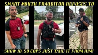 Smart Mouth Frauditor Refuses to Show ID so Cops Just Take it From Him!