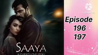 Saaya a cursed love story episode 196-197 pocket fm story