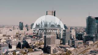 Warsaw Trade Tower - Urban Stories by Globalworth | Trailer