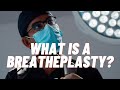 What is a Breatheplasty? / Turbinate Reduction Procedure / Do I need Sinus Surgery?