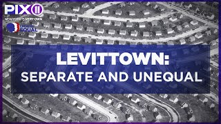 Levittown: Separate and Unequal