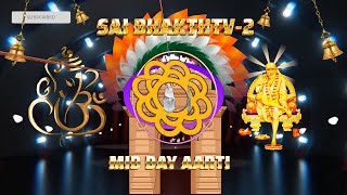 LIVE SHIRDI SHRI SAI MID DAY AARTI DHARSHAN,SAI BHAKTH TV -2