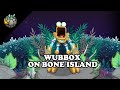 WUBBOX ON BONE ISLAND!!! + unused earth island rare wubbox (animated concept) [animated what-if]