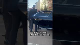 King Charles arrives in Poland